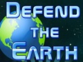 খেলা Defend The Earth