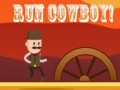 খেলা Run Cowboy!