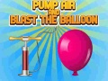 খেলা Pump Air And Blast The Balloon