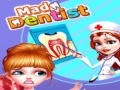 খেলা Mad Dentist 