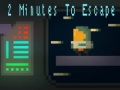 খেলা 2 Minutes to Escape