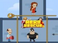 খেলা Hero Rescue
