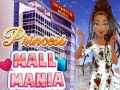 খেলা Princess Mall Mania