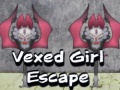 খেলা Vexed Girl Escape