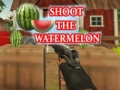 খেলা Shoot The Watermelon