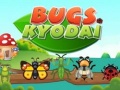 খেলা Bugs Kyodai