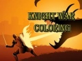 খেলা Knight War Coloring