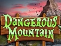 খেলা Dangerous Mountain