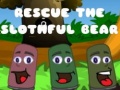 খেলা Rescue The Slothful Bear