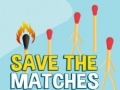 খেলা Save the Matches