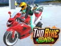 খেলা Two Bike Stunts