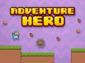 খেলা Adventure Hero