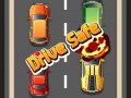 খেলা Drive Safe