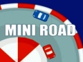 খেলা Mini Road