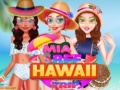 খেলা Mia BFF Hawaii Trip