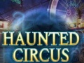 খেলা Haunted Circus