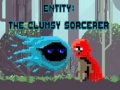 খেলা Entity: The Clumsy Sorcerer