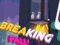 খেলা Breaking Fall