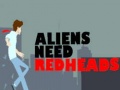 খেলা Aliens Need Redheads