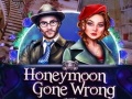 খেলা Honeymoon Gone Wrong