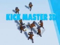 খেলা Kick Master 3D