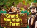 খেলা Grand Mountain Farm