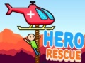 খেলা Hero Rescue