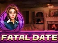 খেলা Fatal Date