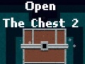 খেলা Open The Chest 2