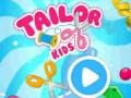 খেলা Tailor Kids