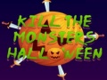 খেলা Kill The Monsters Halloween