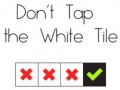 খেলা Don't Tap The White Tile