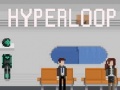 খেলা Hyperloop