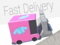 খেলা Fast Delivery