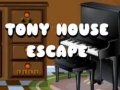 খেলা Tony House Escape