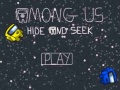 খেলা Among Us Hide Or Seek