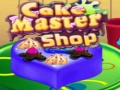 খেলা Cake Master Shop