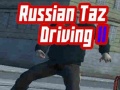 খেলা Russian Taz Driving 2