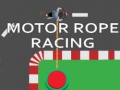 খেলা Motor Rope Racing