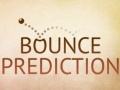 খেলা Bounce Prediction