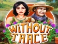 খেলা Without Trace