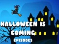 খেলা Halloween Is Coming Episode5