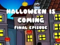 খেলা Halloween Is Coming Final Episode