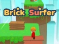 খেলা Brick Surfer 