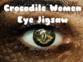 খেলা Crocodile Women Eye Jigsaw