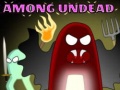 খেলা Among Undead