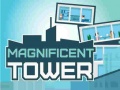 খেলা Magnificent Tower