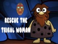 খেলা Rescue The Tribal Woman