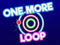 খেলা One More Loop