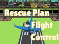 খেলা Rescue Plan Flight Control